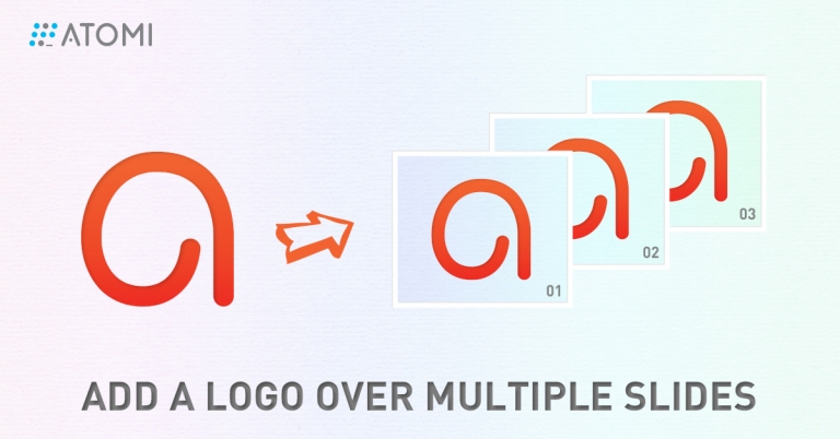 Add a Logo over Multiple Slides