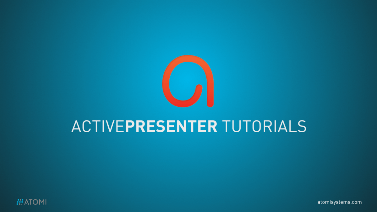 Introducing ActivePresenter 6 User Interface