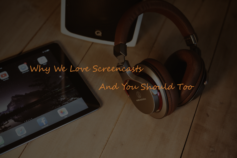 screencast and screencasting