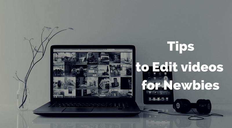 video editing tips