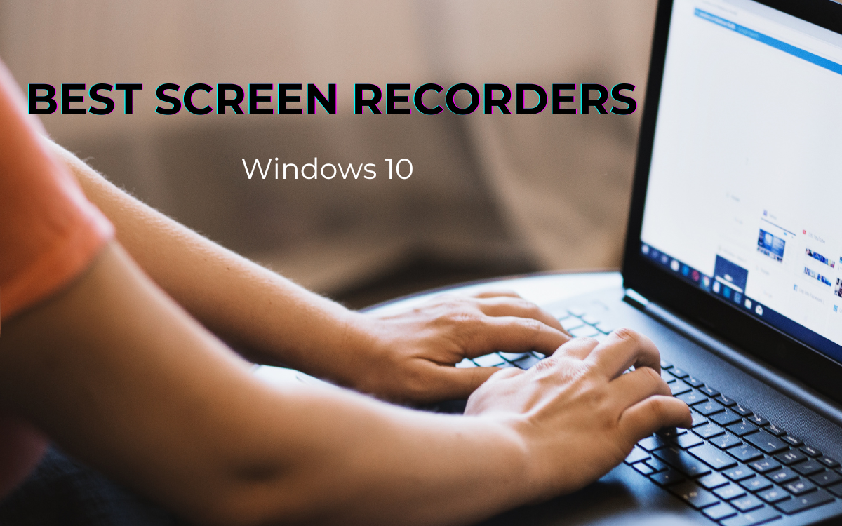 best screen recorders windows 10