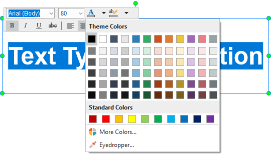 Change the font, size, and color of the text in the Home tab or in the inline text editor that appears.