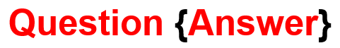 General Form of Questions Following GIFT Format