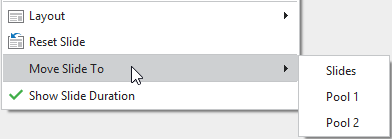 Right-click one or more slides in that pool > Move Slide To > select another pool or the Slides pane in the current project to which you want to move that slide.