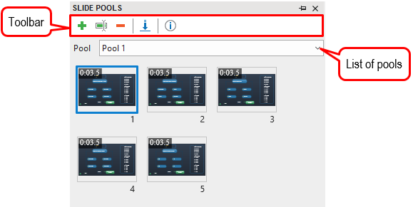 All slide pools are kept and managed in the Slide Pools pane.