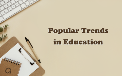 10 Popular Trends in Education (2023 – 2025)
