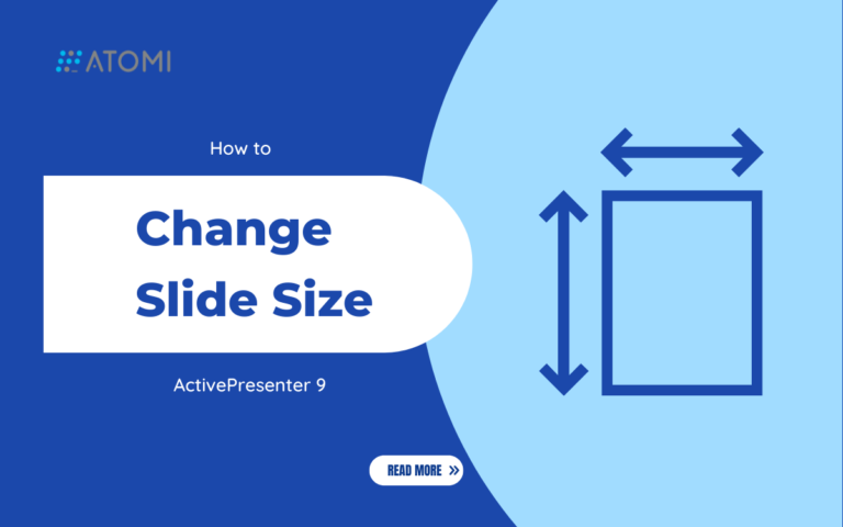 Change Slide Size in ActivePresenter 9