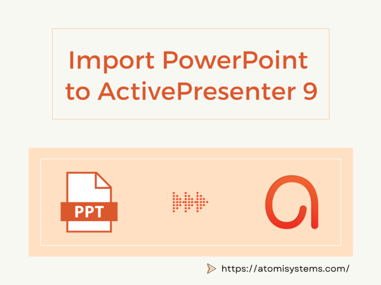 Import PowerPoint to ActivePresenter