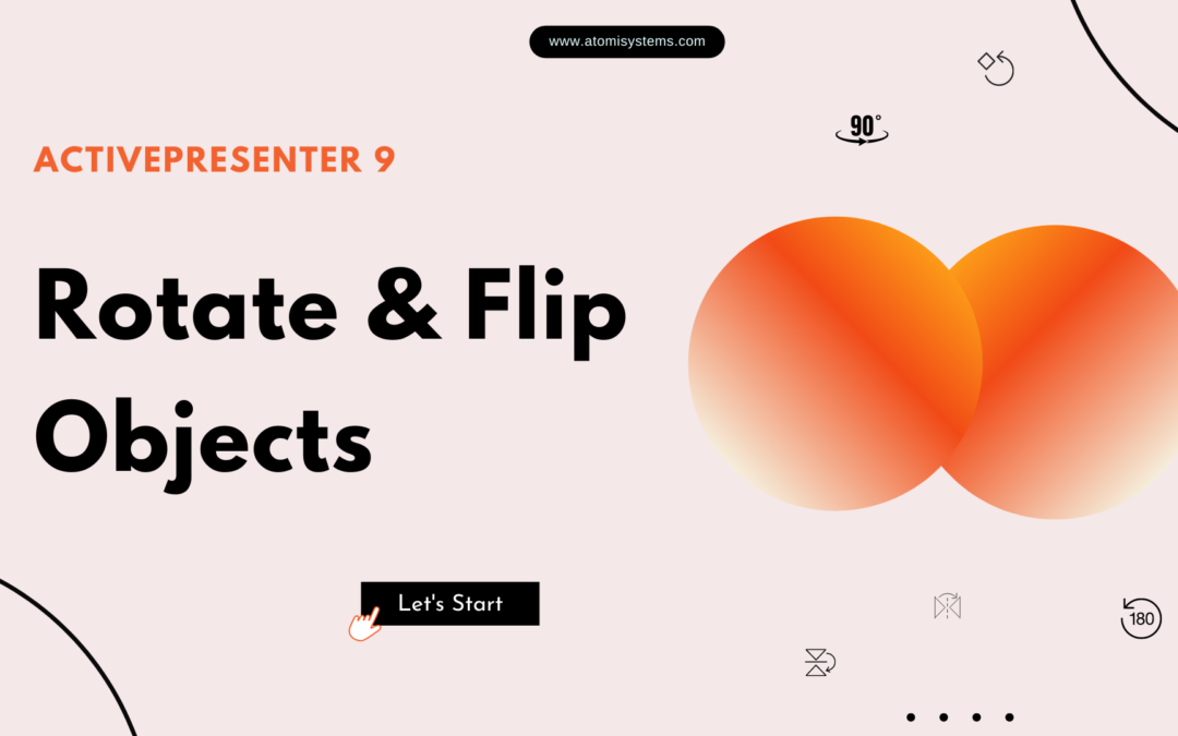 How to Rotate and Flip Objects in ActivePresenter 9