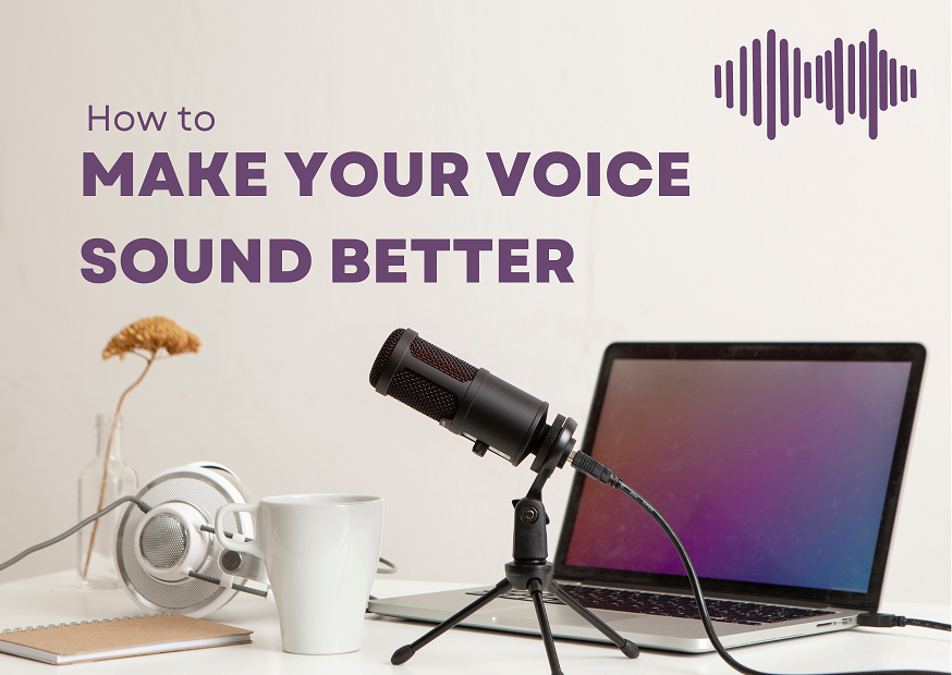 How to Make Your Voice Sound Better for Your Screencast?