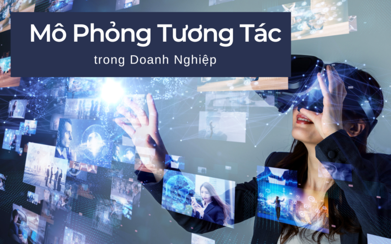 Mô phỏng tương tác trong doanh nghiệp
