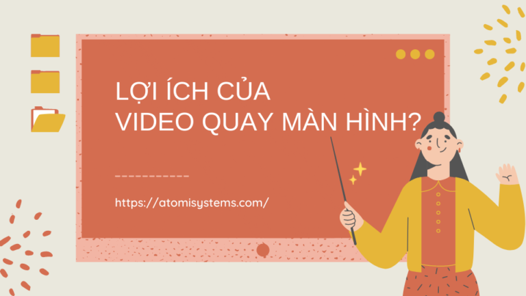 loi-ich-cua-video-quay-man-hinh