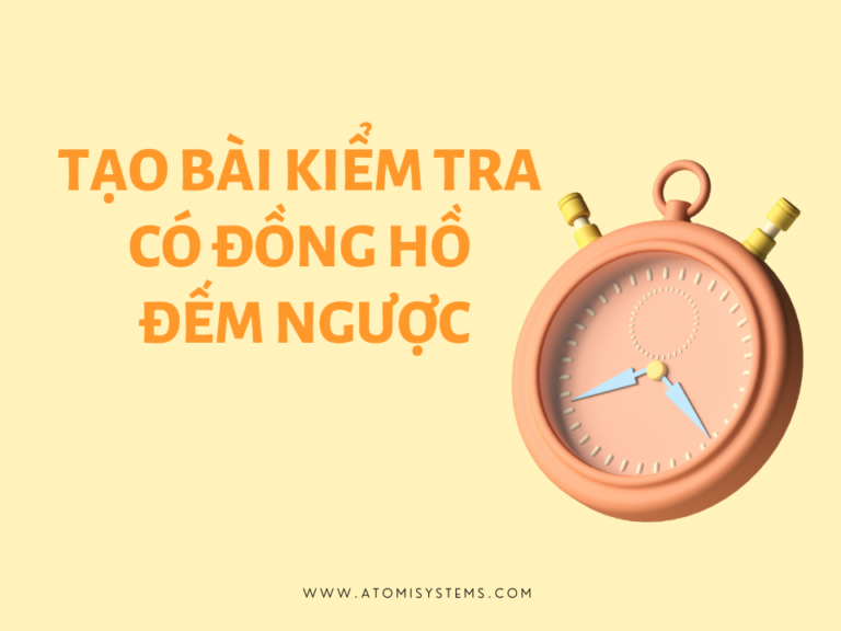 tạo bài kiểm tra có đồng hồ đếm ngược