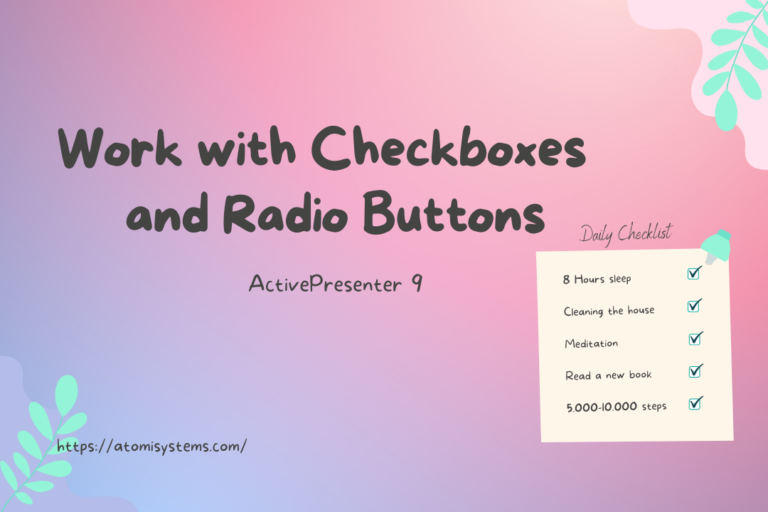 work with checkboxes and radio buttons