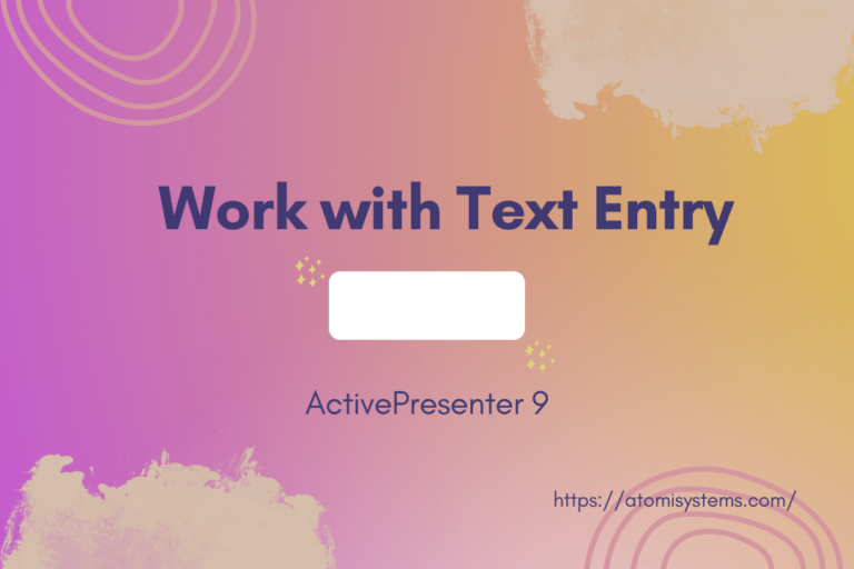 Work with text entry