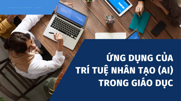 Ứng dụng của trí tuệ nhân tạo AI trong giáo dục