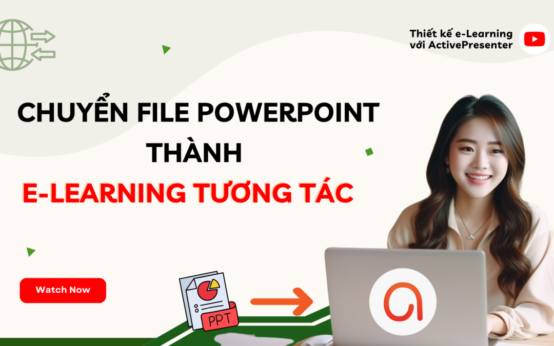 Làm thế nào để tạo bài giảng eLearning tương tác từ PowerPoint?