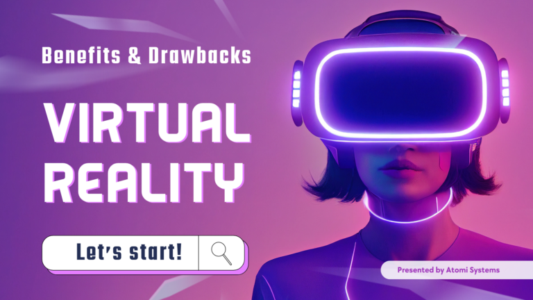 benefits and drawbacks of virtual reality