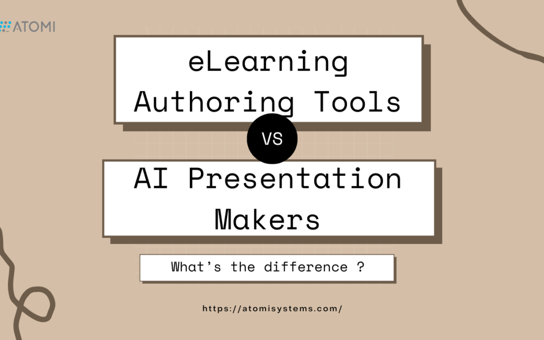 eLearning Authoring Tools and AI Presentation Makers