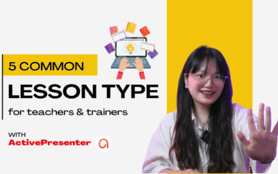 eLearning Lesson Types in Teaching: Top 5 ANYONE Can Create Easily