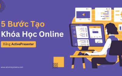 5 bước Tạo Khóa học Online hiệu quả giúp tiết kiệm chi phí đào tạo