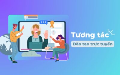 Ứng dụng hoạt động tương tác trong đào tạo trực tuyến