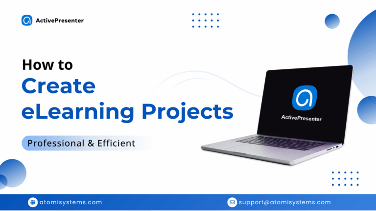 How to Create a Complete eLearning Project with ActivePresenter 10