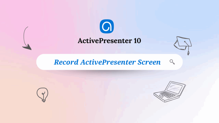 record ActivePresenter Screen