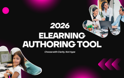 How to Choose the Right eLearning Authoring Tool for 2026: A Practical Checklist