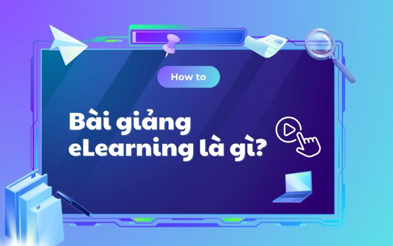 bài giảng eLearning là gì?