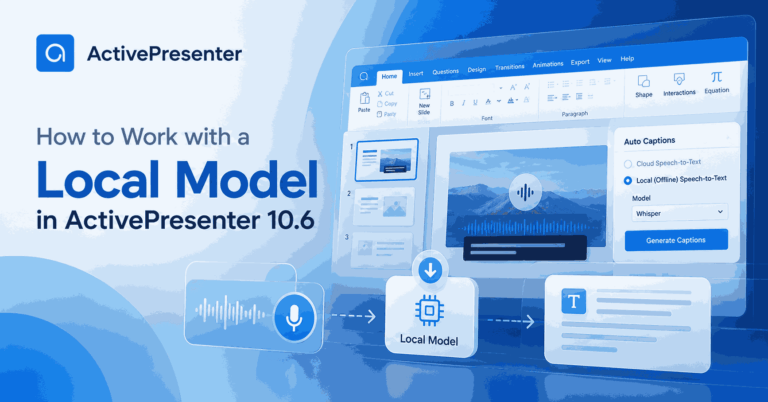 Local model in ActivePresenter 10.6 for local Speech-to-Text and transcription